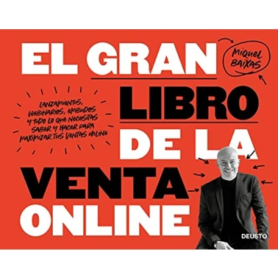 Imagen de El gran libro de la venta online: Lanzamientos, webinarios, embudos y todo lo que necesitas saber hacer para maximizar tus ventas online (Deusto)