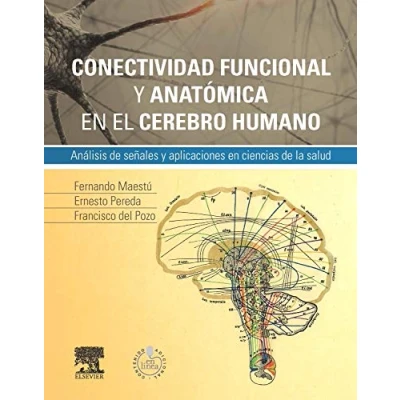 Imagen de Conectividad Funcional y Anatómica en El Cerebro Humano (+ StudentConsult Español): Análisis de señales aplicaciones ciencias la salud