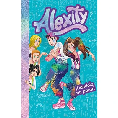 Imagen de ¡Liándola sin parar! (Alexity 2) (Conectad@s)