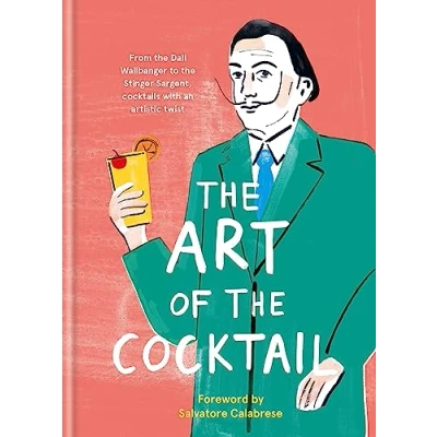 Imagen de the art of cocktail from dali wallbanger to stinger sargent, cocktails with an artistic twist