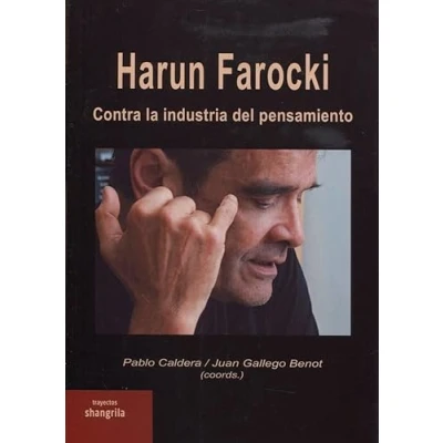 Imagen de Harun Farocki: Contra la industria del pensamiento: 26 (Trayectos)