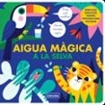 Imagen de Aigua Magica A La Selva