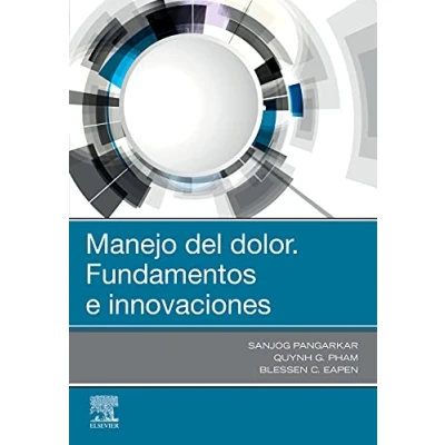 Imagen de Manejo del dolor. Fundamentos e innovaciones