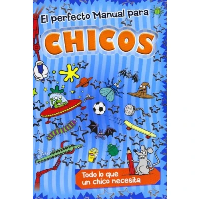 Imagen de El perfecto manual para chicos: Todo lo que un chico necesita (Diarios y manuales)