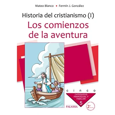 Imagen de comienzos De La Aventura, Los. 5ﾧ Curso (Catequesis parroquial y familiar)