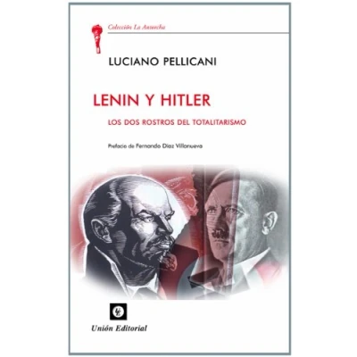 Imagen de Lenin y Hitler: Las dos corrientes del totalitarismo (La Antorcha)