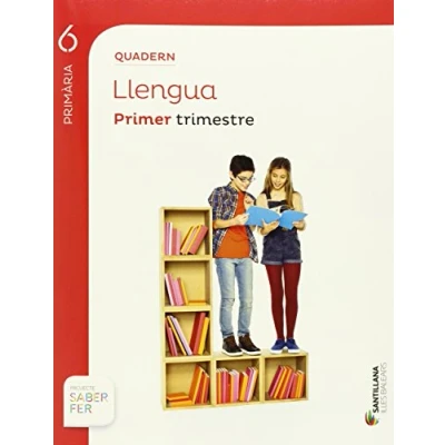 Imagen de QUADERN LLENGUA 6 PRIMARIA 1 TRIM SABER FER 9788468005904 (SABER HACER)