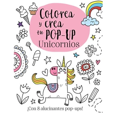 Imagen de Colorea Y crea tu POP up. Unicornios (Castellano A PARTIR DE 3 AÑOS MANIPULATIVOS (LIBROS PARA TOCAR, JUGAR PINTAR), UPS Otros libros)