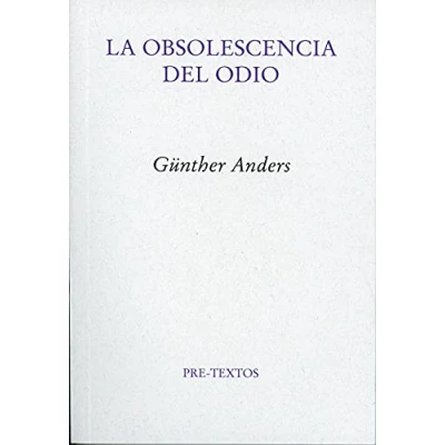 Imagen de La obsolescencia del odio (Ensayo)