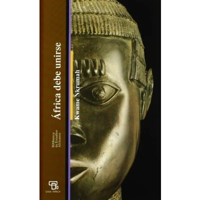 Imagen de África debe unirse (BIBLIOTECA ESTUDIOS AFRICANOS)