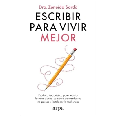 Imagen de Escribir Para Vivir Mejor