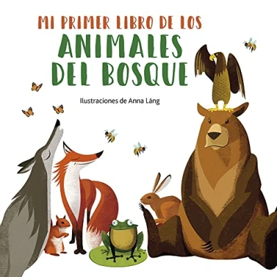Imagen de MI PRIMER LIBRO DE LOS ANIMALES DEL BOSQUE: 3 (MI ANIMALES)