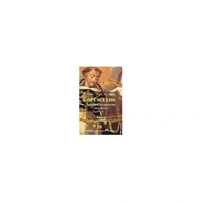 Imagen de Opúsculos y cuestiones selectas de Santo Tomás Aquino: Opusculos. V. Tomas. Teologia 3: 5 (MAIOR)
