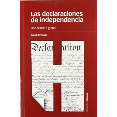 Imagen de DECLARACIONES DE INDEPENDENCIA, LAS: Una historia global: 89 (Estudios)