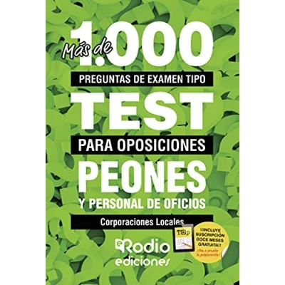 Imagen de Peones y Personal de Oficios. Corporaciones Locales. Más 1.000 preguntas examen tipo test para oposiciones: oposiciones (FONDO)