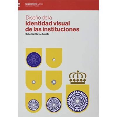 Imagen de Diseño De La Identidad Visual Las Instituciones (DISE?O)
