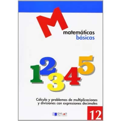 Imagen de MATEMATICAS BASICAS 12 Cálculo y problemas de multiplicaciones divisiones con expresiones decimales