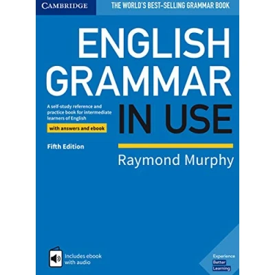 Imagen de English Grammar in Use. Fifth edition. Book with Answers and Interactive eBook.: A Self study Reference Practice for Intermediate Learners of (SIN COLECCION)