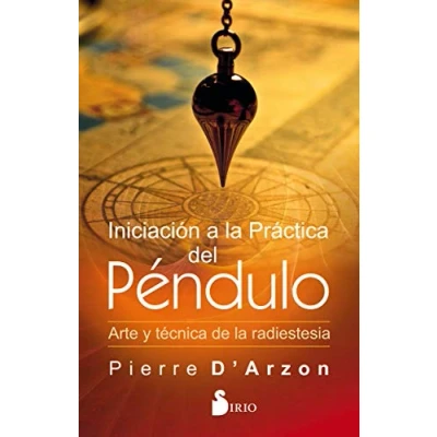 Imagen de INCIACIÓN A LA PRÁCTICA DEL PÉNDULO: ARTE Y TÉCNICA DE RADIESTESIA (SIN COLECCION)