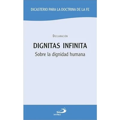 Imagen de Dignitas infinita: Sobre la dignidad humana (Encíclicas y Documentos)