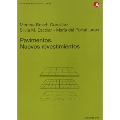 Imagen de Pavimentos: Nuevos Revestimientos