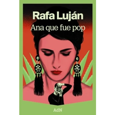 Imagen de Ana que fue pop (AdN Editorial Grupo Anaya)