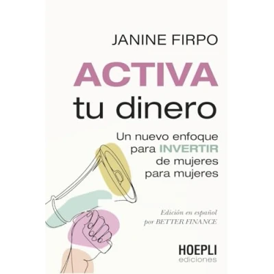 Imagen de Activa tu dinero: Un nuevo enfoque para invertir de mujeres