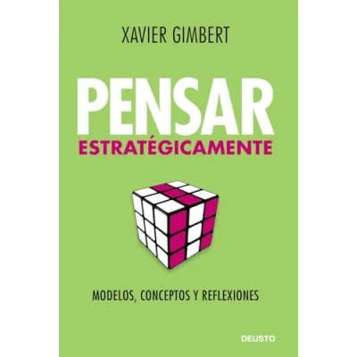 Imagen de Pensar estratégicamente: Modelos, conceptos y reflexiones (Deusto)