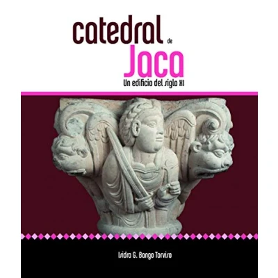 Imagen de Catedral de Jaca. Un edificio del siglo XI (SIN COLECCION)