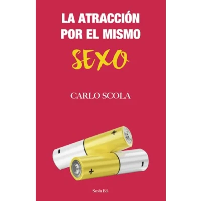 Imagen de LA ATRACCIÓN POR el MISMO SEXO: 100 preguntas sobre desarrollo afectivo sexual