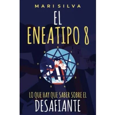 Imagen de el Eneatipo 8: Lo que hay saber sobre desafiante (Tipos de Personalidad del Eneagrama)