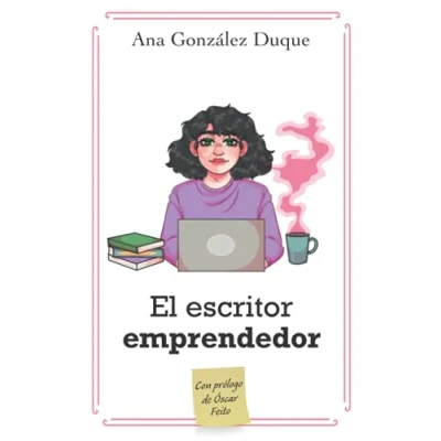 Imagen de El escritor emprendedor: cómo ganarte la vida como