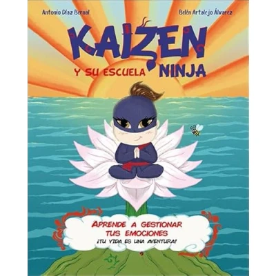 Imagen de Kaizen y su escuela Ninja: Aprende a gestionar tus emociones. ¡Tu vida es una aventura!: 1