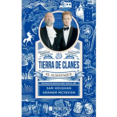 Imagen de Tierra DE clanes: el almanaque: Historias Escocia para todo año (PRINCIPAL LOS LIBROS)