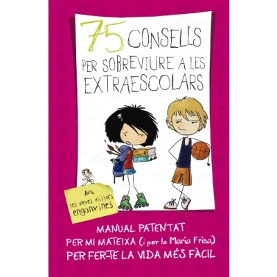 Imagen de 75 Consells per sobreviure a les extraescolars (75 4): (Amb enganxines) (Joves lectors)