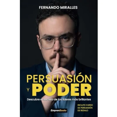 Imagen de PERSUASIÓN Y PODER: Descubre el secreto de los líderes más brillantes (EMPRENBOOKS)