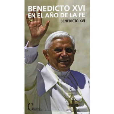 Imagen de Benedicto Xvi En El Año De La Fe