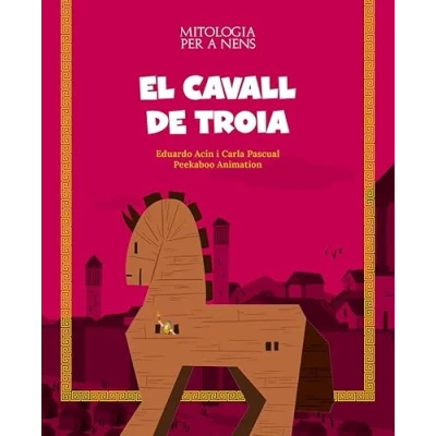 Imagen de El cavall de Troia (MITOLOGIA PER A NENS)