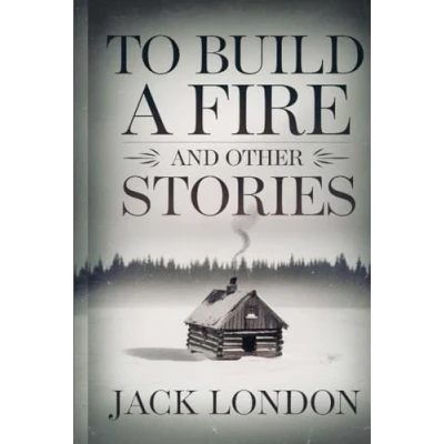 Imagen de To build a fire and other stories paperback