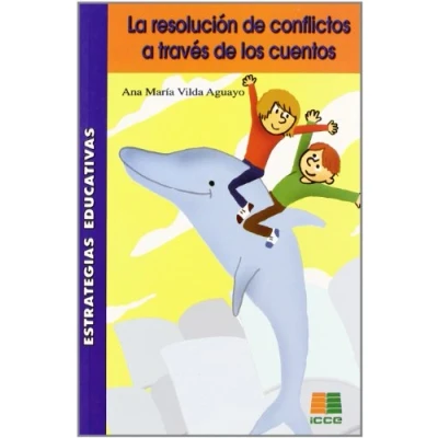 Imagen de Resolucion De Conflictos A Traves Los Cuentos, La (SIN COLECCION)
