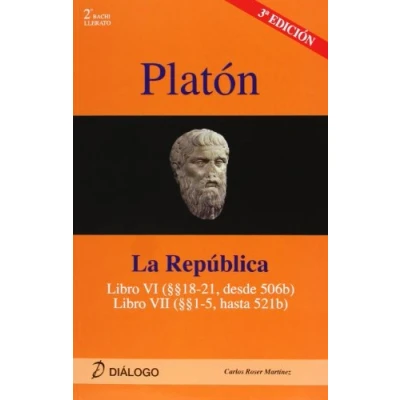 Imagen de PLATÓN. LA República: libro VI (18 21 desde 506b), VII (1 5 hasta 521b) (HISTORIA DE FILOSOFÍA) 9788496976320