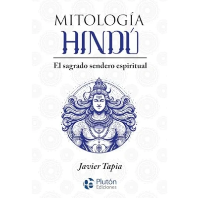 Imagen de Mitología Hindú: El sagrado sendero espiritual (Serie Mythos)