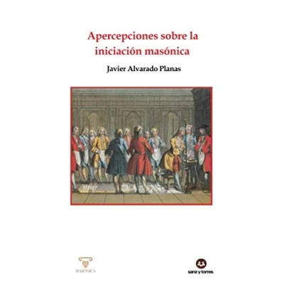 Imagen de Apercepciones sobre la iniciación masónica