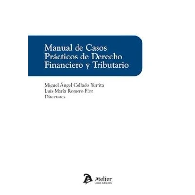 Imagen de Manual de Casos Prácticos Derecho Financiero y Tributario (SIN COLECCION)