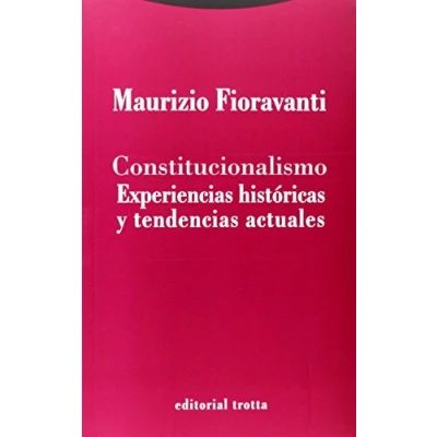 Imagen de Constitucionalismo: Experiencias históricas Y tendencias actuales (ESTRUCTURAS PROCESOS DERECHO)
