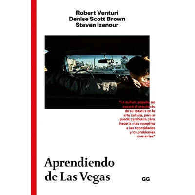 Imagen de Aprendiendo de Las Vegas: El simbolismo olvidado la forma arquitectónica (SIN COLECCION)