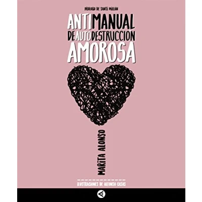 Imagen de Antimanual de autodestruccion amorosa (Primera persona)