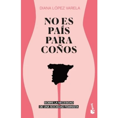 Imagen de No es país para coños: Sobre la necesidad de una sociedad feminista (Actualidad)