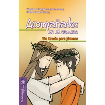 Imagen de Acompañados en el camino: Vía Crucis para jóvenes: 31 (Mesa y palabra)