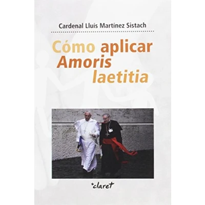 Imagen de Cómo aplicar Amoris laetitia (SIN COLECCION)